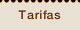 Tarifas